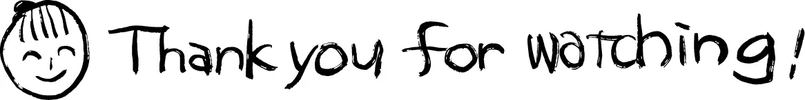 Thank you for watching!